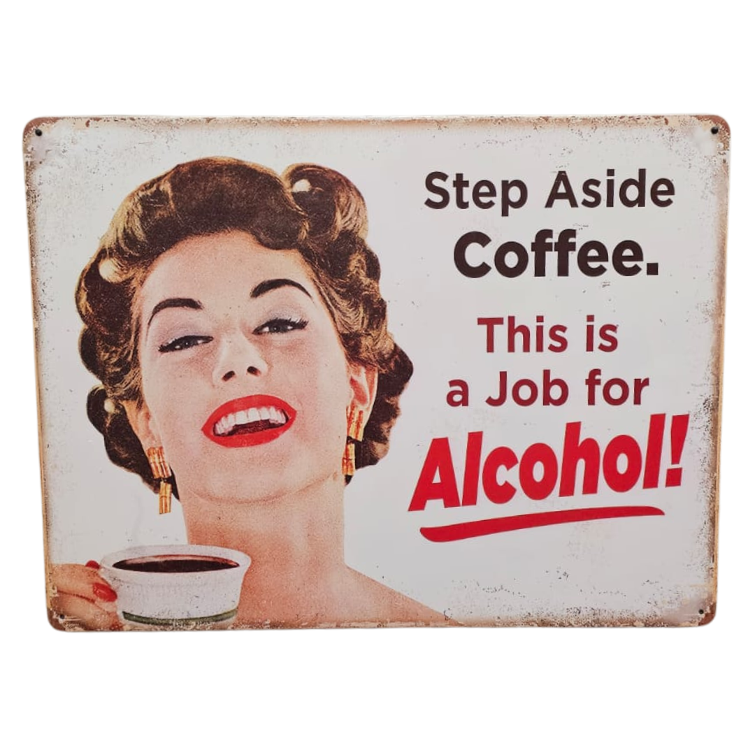 Letrero STEP ASIDE COFFEE